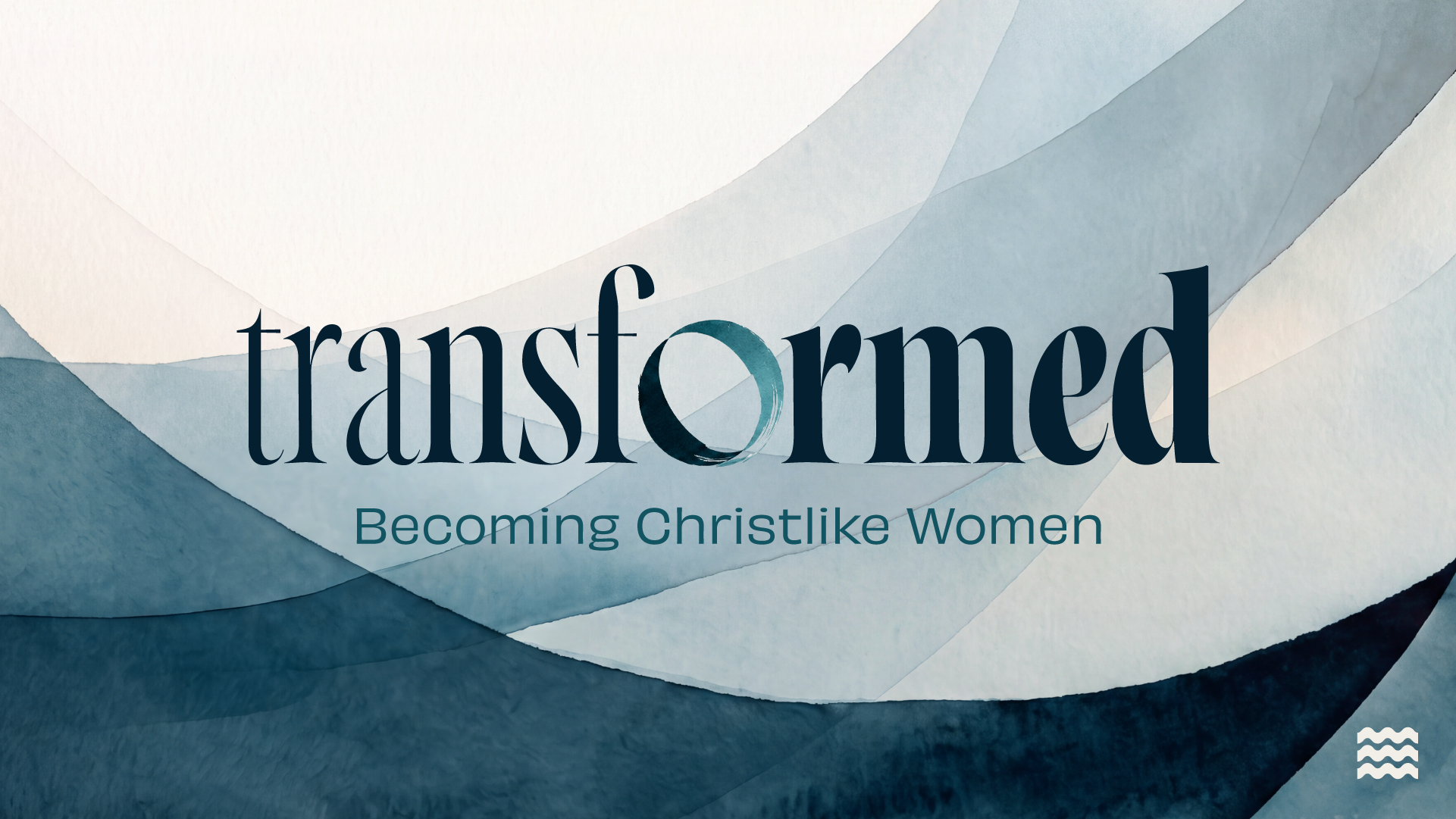 Transformed%20-%20Becoming%20Christlike%20Women