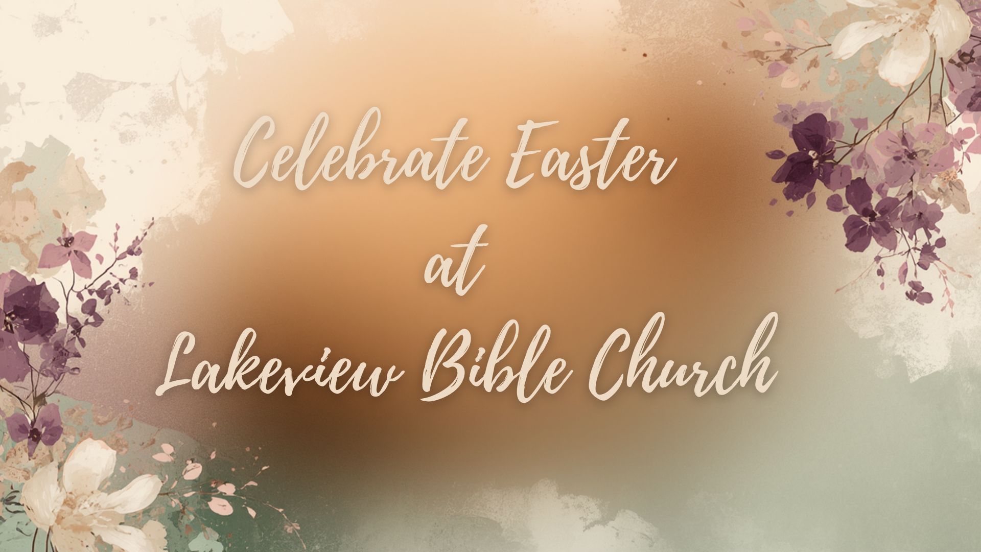 Easter at Lakeview Bible Church