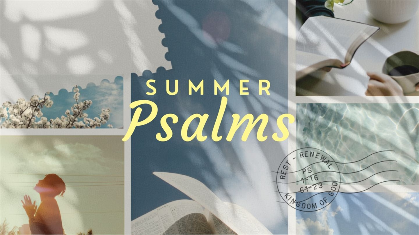 8/9/26 - Resting in Our Good Shepherd - Psalm 23